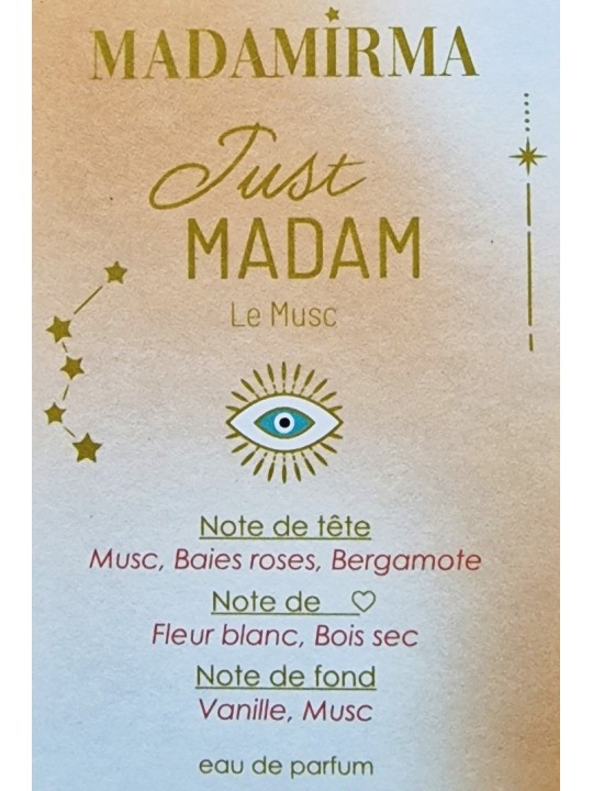 Parfum Madamirma JUST MADAM, le Musc, fabrication française.